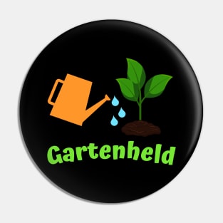 Gartenheld Gärtner Gartenarbeit Gießkanne Garten Pin