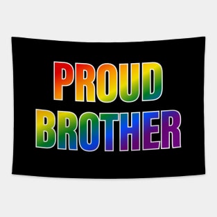 Rainbow Proud Brother LGBTQ Pride Tapestry