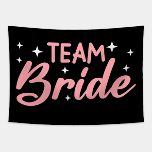 Team Bride Squad Happy Wedding Gift For Girls Women Tapestry