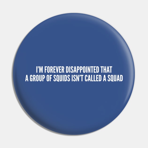 Cute - I'm Forever Disappointed - Funny Joke Statement humor Slogan Quotes Saying Awesome Geeky Pin by sillyslogans