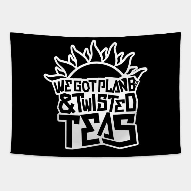 Plan Bs & Twisted Teas - White Outline Tapestry by BonBonDesigns