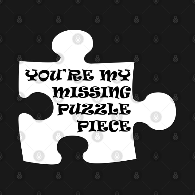 You're My Missing Puzzle Piece by Maries Papier Bleu