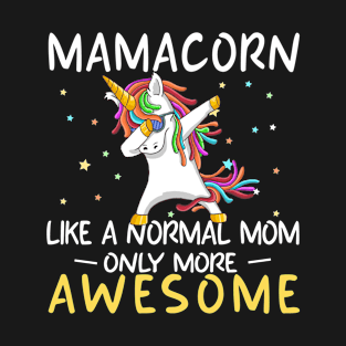 Mamacorn Birthday Grandma Unicorn Gift T-Shirt