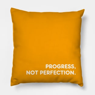 Orange Progress Not Perfection Pillow