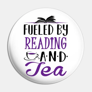 Fueled by Reading and Tea Pin