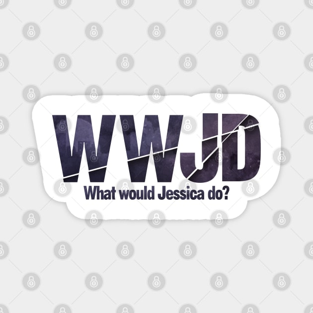 What would Jessica do? Magnet by JalbertAMV