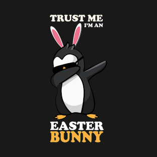 EASTER BUNNY DABBING - EASTER PENGUIN T-Shirt