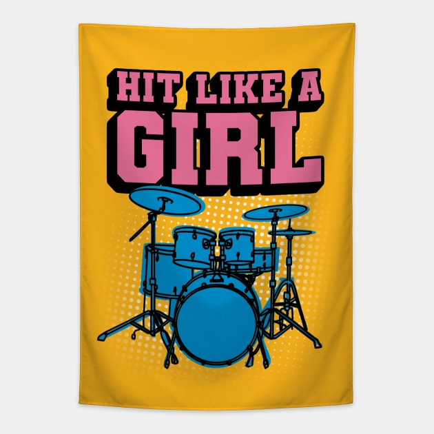 Hit Like a Girl - Funny Drummer Girl Tapestry by Issho Ni