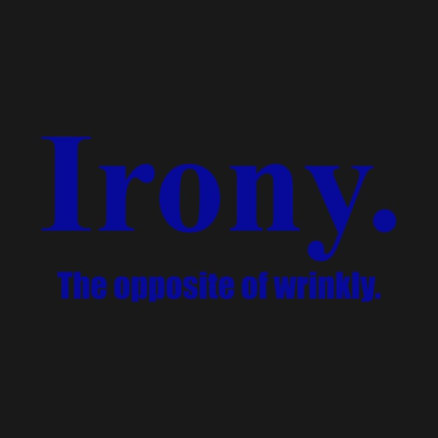 Irony the Opposite of Wrinkly by Nanoe