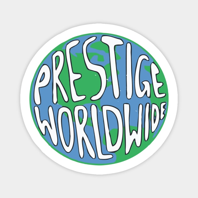 Prestige Worldwide Magnet by HeyBeardMon