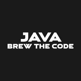 Java Brew The Code Programming T-Shirt