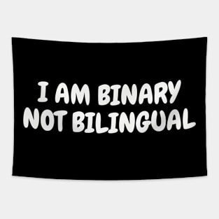 Binary not bilingual Tapestry