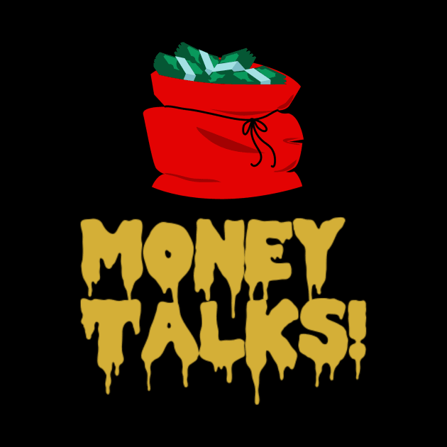 Money Talks by Silly World