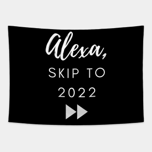 Alexa skip Tapestry