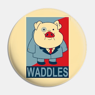 Waddles- "Hope" Poster Parody Pin