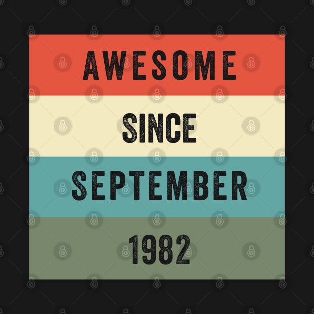 Funny Awesome Since August 1982th Birthday 40 Years Old by powerdesign01