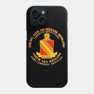 2nd Bn - 44th Air Defense Artillery Regt - 108th ADA Bde Phone Case