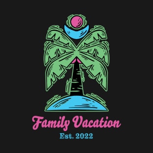 Family Beach Vacation 2022 - Palm Tree T-Shirt