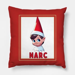 Narc on the Shelf Pillow