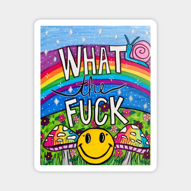 What the F*ck Magnet by Stay Weird Studio Art