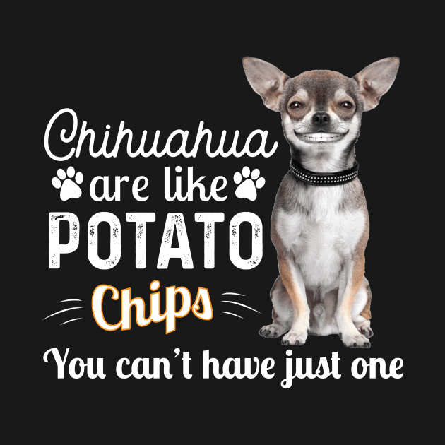 Disover Chihuahua - Chihuahua - T-Shirt