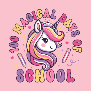 100 Days Of School 100 Magical Days Of School Cute Unicorn T-Shirt