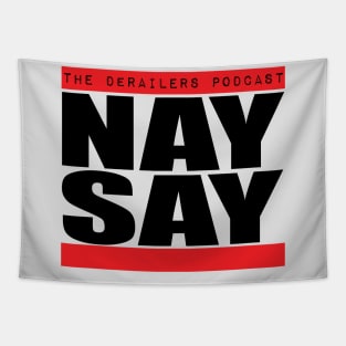 Nay-Say #1 Tapestry