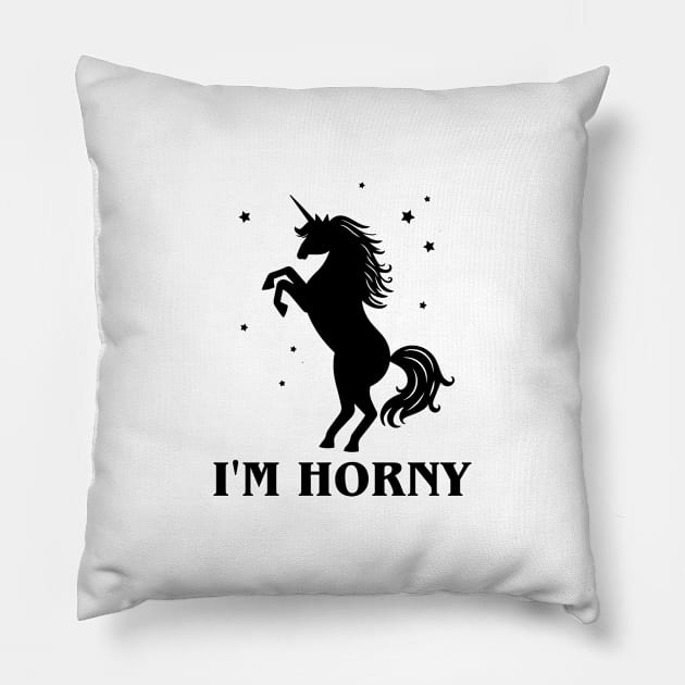 I'm Horny Funny Unicorn Lovers Pillow by illusionerguy