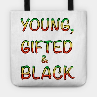 Young gifted and black words  - Rasta colours Colors distressed pattern white background Tote