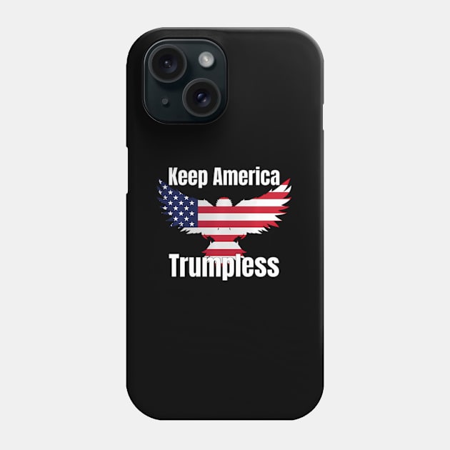 Keep America Trumpless ny -Trump Phone Case by lam-san-dan