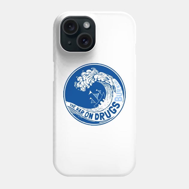 The War on Drugs 2 Phone Case by BrandyWelcher