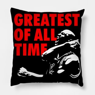 Greatest of All Time Pillow