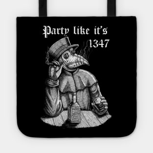 Party like it's 1347 - vintage chill Plague Doctor Tote