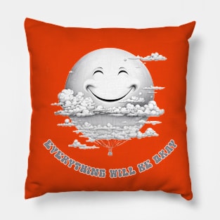 Everything will be okay Pillow