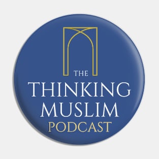 Thinking Muslim Podcast Pin