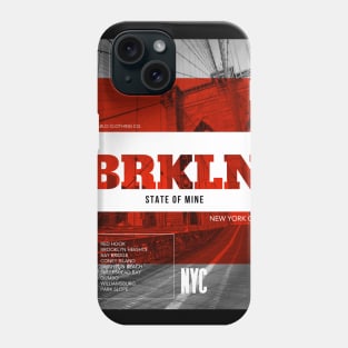 BRKLN, State of mine Phone Case