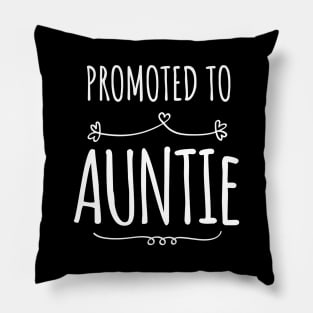 PROMOTED TO AUNTIE Pillow