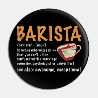 Barista Definition ~ Barista Funny Pin