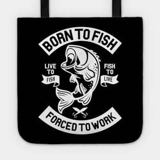 Born To Fish Tote