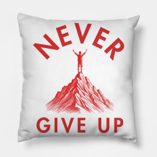 Peak Triumph: Never Give Up Pillow