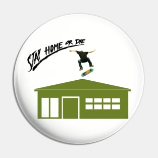 Stay home Pin