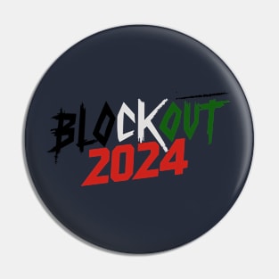 Blockout 2024 Pin