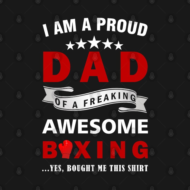 Proud Boxing Dad by Thanty10