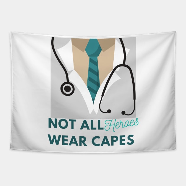 Funny Not all heroes wear capes Tapestry by Holly ship