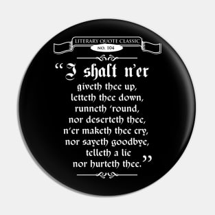 Thou Hast Been Rick Rolled Pin