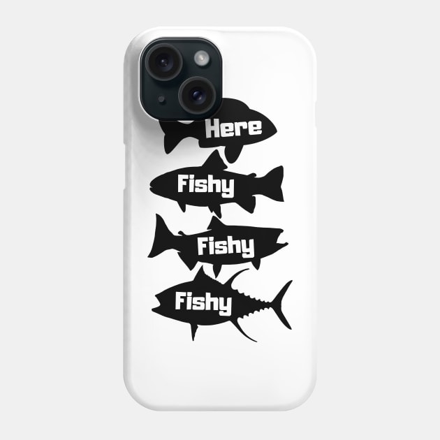 Here Fishy Phone Case by Barum FishingTeam