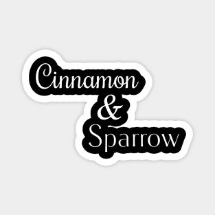 Cinnamon & Sparrow Magnet