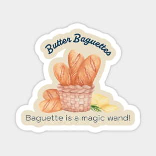 Baguette is a magic wand Magnet