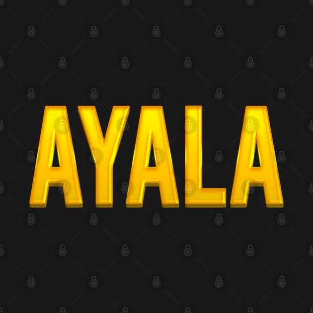 Ayala Family Name by xesed