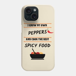 Grow And Cook Spicy Food Phone Case